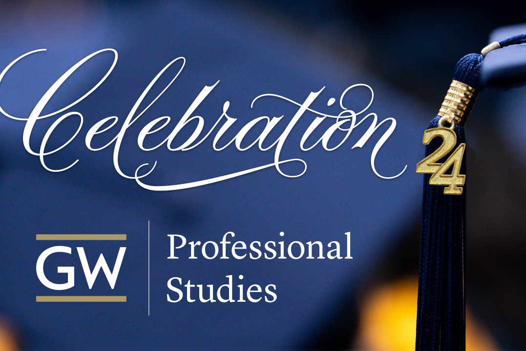 Celebration '24 with graduation cap and tassle, GW monogram logo and words Professional Studies