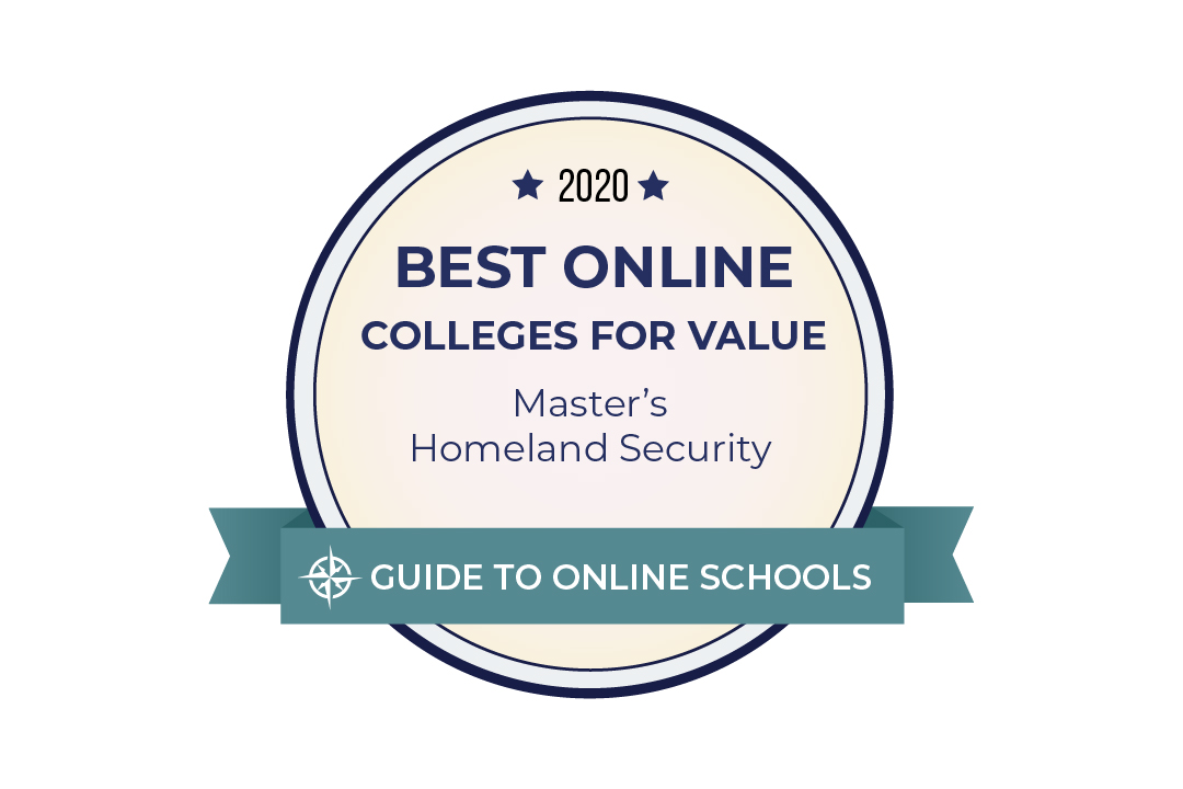 2020 Best Online Colleges for Value, Master’s Homeland Security, Guide to Online Schools