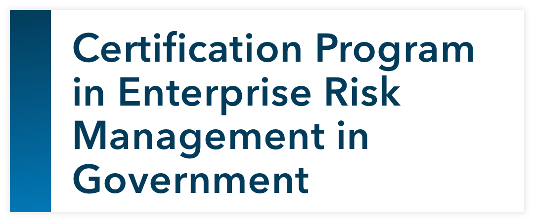 Certification Program in Enterprise Risk Management in Government