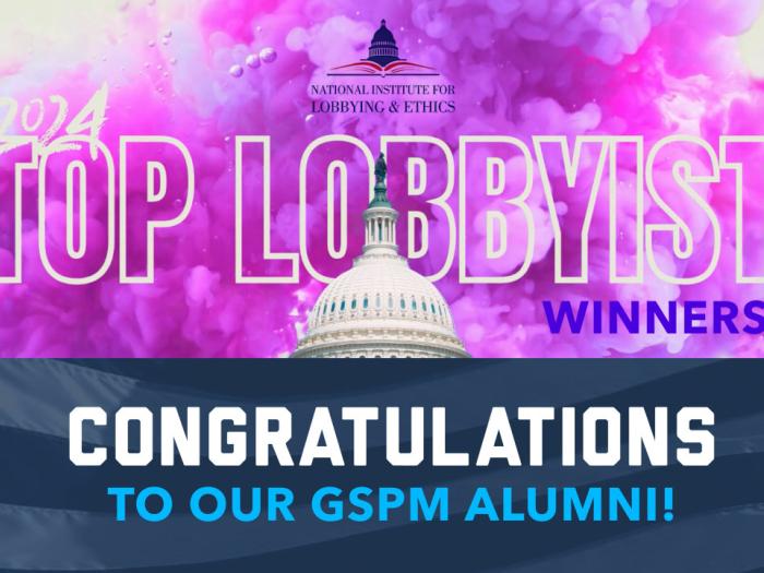 Top lobbyist winners. Congratulations to our GSPM alumni!